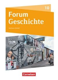 Produktbild: Forum Geschichte - Neue Ausgabe - Gymnasium Sachsen-Anhalt - Ausgabe ab 2017 - 10. Schuljahr