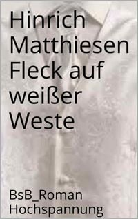 Produktbild: Fleck auf wei&szlig;er Weste