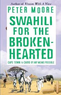 Produktbild: Swahili For The Broken-Hearted