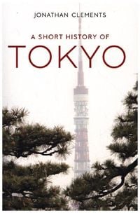 Produktbild: A Short History of Tokyo