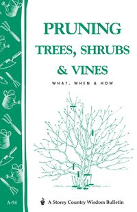 Bild vom Artikel Pruning Trees, Shrubs & Vines vom Autor Editors of Garden Way Publishing