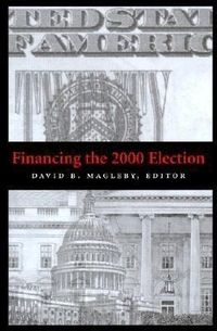 Produktbild: Financing The 2000 Election