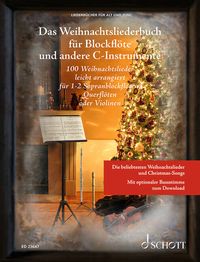 Bild vom Artikel Das Weihnachtsliederbuch für Blockflöte und andere C-Instrumente vom Autor 