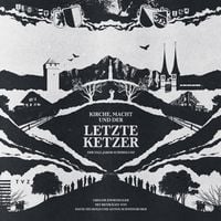 Produktbild: Kirche, Macht und der letzte Ketzer