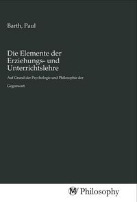 Produktbild: Die Elemente der Erziehungs- und Unterrichtslehre