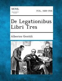 Produktbild: De Legationibus Libri Tres