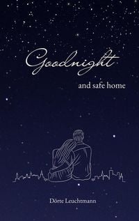 Produktbild: Goodnight and safe home