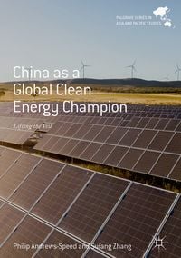 Produktbild: China as a Global Clean Energy Champion
