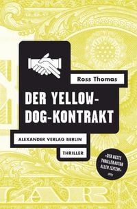 Bild vom Artikel Der Yellow-Dog-Kontrakt vom Autor Ross Thomas