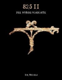 Produktbild: 825 II - Die Vorgeschichte