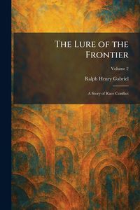 Produktbild: The Lure of the Frontier