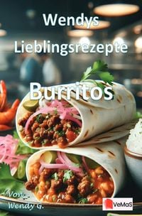 Produktbild: Wendys Lieblingsrezepte - Burritos