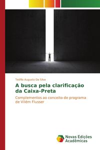 Produktbild: A busca pela clarifica&ccedil;&atilde;o da Caixa-Preta