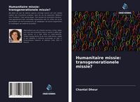Produktbild: Humanitaire missie: transgenerationele missie?