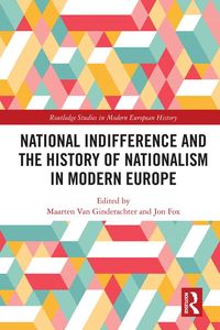 Produktbild: National indifference and the History of Nationalism in Modern Europe
