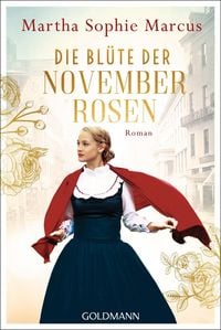 Produktbild: Die Bl&uuml;te der Novemberrosen