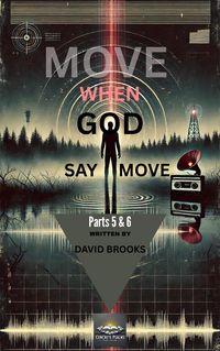 Produktbild: Move When God Say Move Parts 5 & 6
