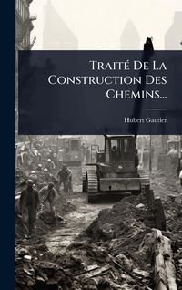 Produktbild: Trait&Atilde;(c) De La Construction Des Chemins...