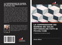 Produktbild: La Comprensione Dei Bambini Dei Solidi Rettangolari Fatti Di Piccoli Cubi