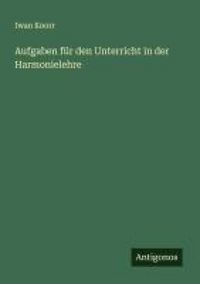 Produktbild: Aufgaben f&uuml;r den Unterricht in der Harmonielehre
