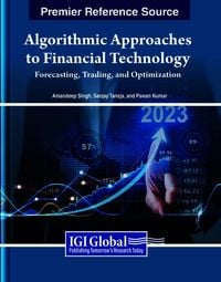 Produktbild: Algorithmic Approaches to Financial Technology: Forecasting, Trading, and Optimization