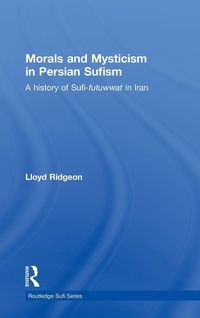 Produktbild: Morals and Mysticism in Persian Sufism