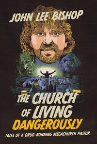 Produktbild: The Church of Living Dangerously