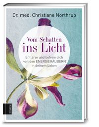 Bild vom Artikel Vom Schatten ins Licht vom Autor Christiane Northrup