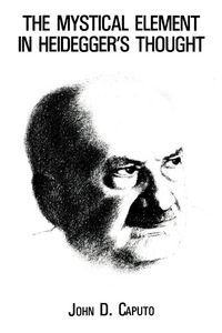 Produktbild: Mystical Element in Heidegger's Thought