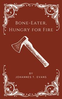 Produktbild: Bone-Eater, Hungry for Fire