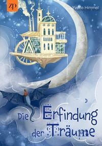 Produktbild: Die Erfindung der Tr&auml;ume