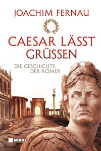 Bild vom Artikel Caesar lässt grüßen vom Autor Joachim Fernau