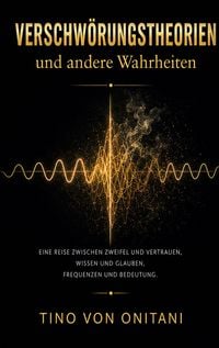 Produktbild: Verschw&ouml;rungstheorien und andere Wahrheiten