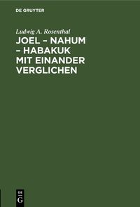 Produktbild: Joel &ndash; Nahum &ndash; Habakuk mit einander verglichen