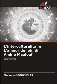 Produktbild: L'interculturalit&agrave; in L'amour de loin di Amine Maalouf