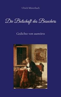 Produktbild: Die Botschaft des Besuchers