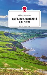 Produktbild: Der junge Mann und das Meer. Life is a Story - story.one