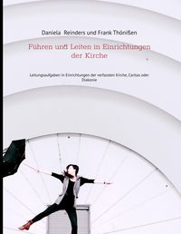 Produktbild: F&uuml;hren und Leiten in Einrichtungen der Kirche
