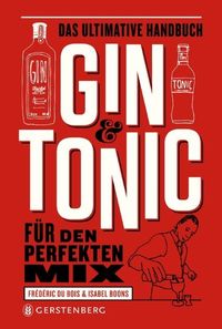 Bild vom Artikel Gin & Tonic vom Autor Frédéric Du Bois