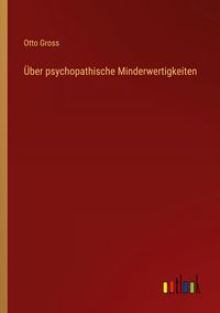Produktbild: &Uuml;ber psychopathische Minderwertigkeiten