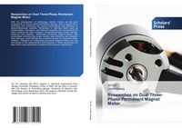 Produktbild: Researches on Dual Three-Phase Permanent Magnet Motor