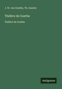 Produktbild: Th&eacute;&acirc;tre de Goethe