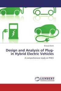 Produktbild: Barik, B: Design and Analysis of Plug-in Hybrid Electric Veh