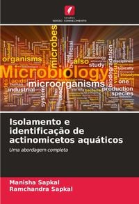 Produktbild: Isolamento e identifica&ccedil;&atilde;o de actinomicetos aqu&aacute;ticos