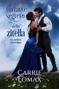 Produktbild: Il furfante segreto della zitella (Caletta Galante, #1)
