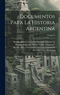 Produktbild: Documentos para la historia argentina; Volume 9
