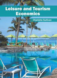 Produktbild: Leisure and Tourism Economics