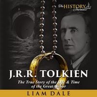 Produktbild: J.R.R. Tolkien: The True Story of the Life and Time of the Great Author