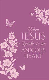 Produktbild: When Jesus Speaks To An Anxiou