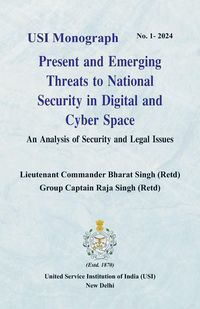 Produktbild: Present and Emerging Threats to National Security in Digital and Cyber Space